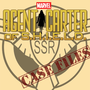Agent Carter of SHIELD: Case Files